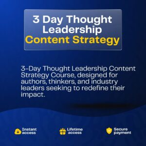 3 Day Thought Leadership Content Strategy
